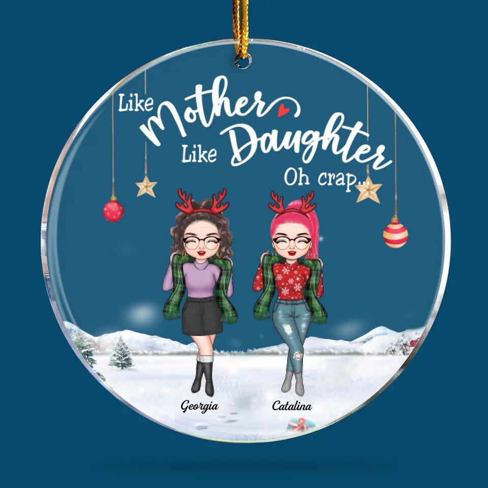 Personalized Mica Ornament - Gift For Mom - Like Mother Like Daughters ARND018