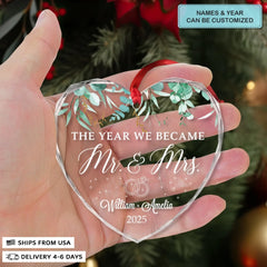 The Year We Became Mr & Mrs - Heart Glass Ornament - Christmas Gift For Couples, Newlywed, Wife, Husband